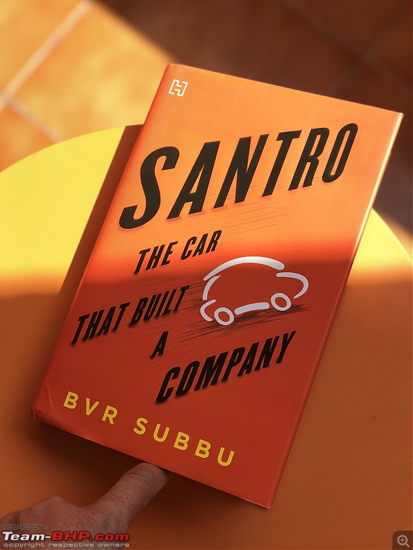 BVR Subbu's new book! Santro: The car that built a company-img_1819.jpg