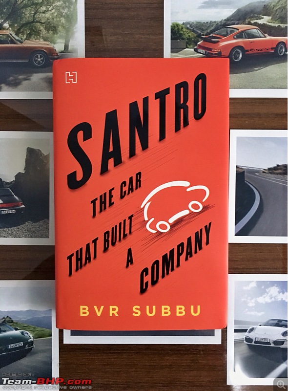 BVR Subbu's new book! Santro: The car that built a company-imageuploadedbyteambhp1515731652.087770.jpg